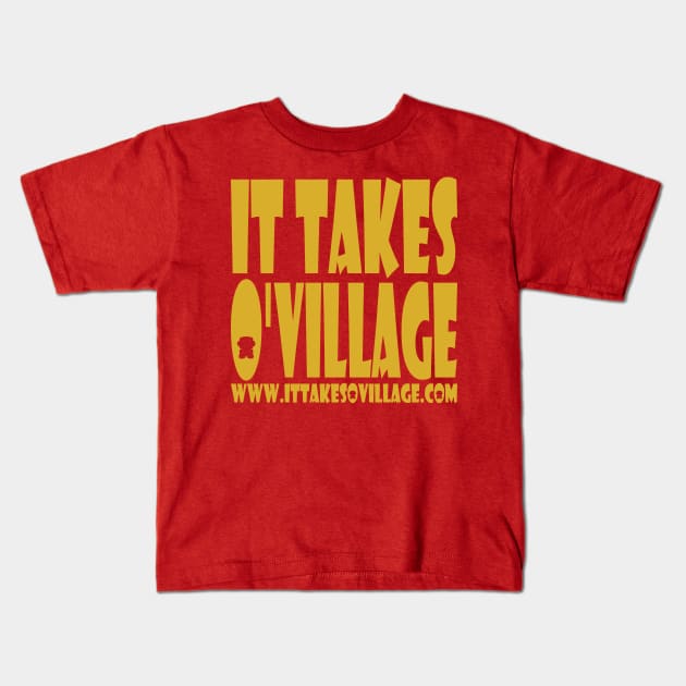 O'BOT: It takes O'village Kids T-Shirt by Village Values